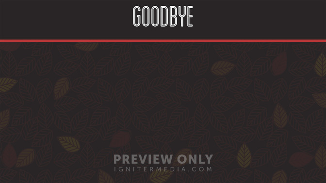 Fall_Leaves_-_Goodbye_16x9-CONTENT-2#preset=tg_alt2.jpg