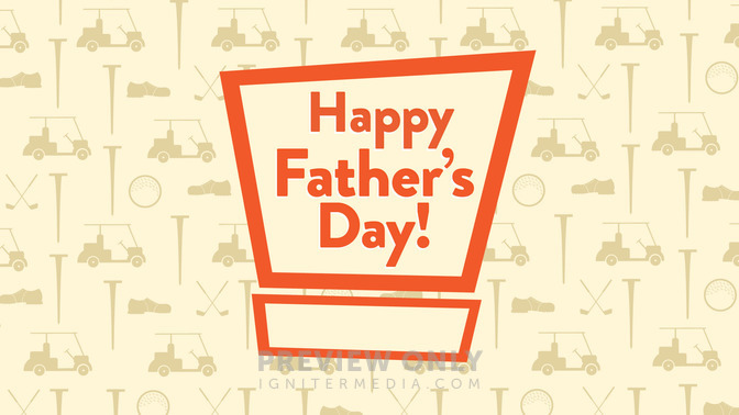 Happy_Fathers_Day_16x9-TITLE-2#preset=tg_title2.jpg