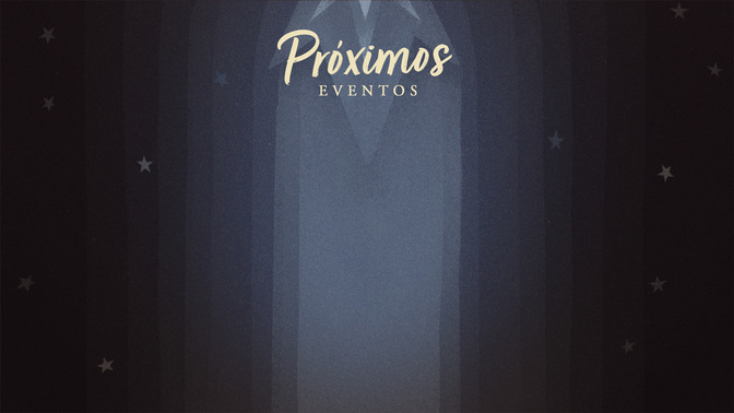 ProximosEventos-WIDE#preset=tg_alt1.jpg