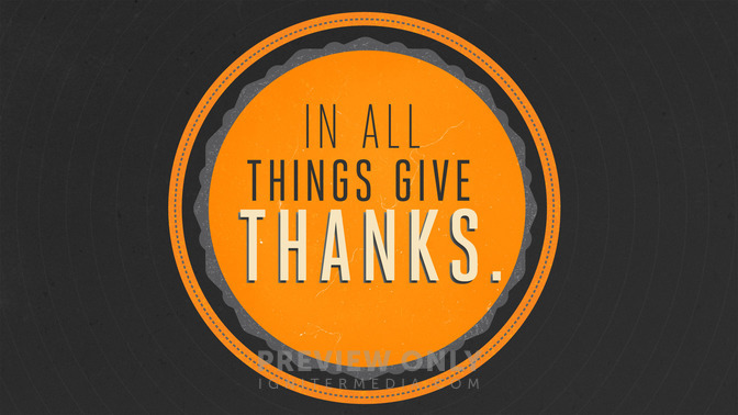In_All_Things_Give_Thanks_16x9-TITLE-2#preset=tg_title2.jpg