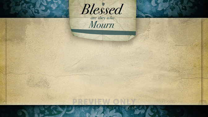 Blessed_Are_They_Who_Mourn_16x9-CONTENT-2#preset=tg_alt2.jpg