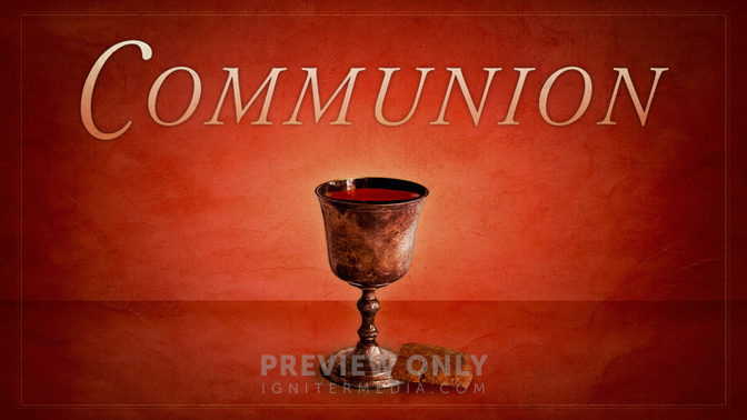 Communion_16x9-TITLE-2#preset=tg_title2.jpg