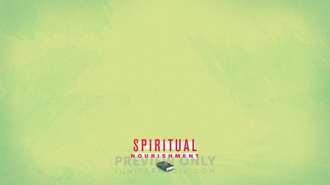Spiritual_Nourishment_16x9-CONTENT-2#preset=tg_alt2.jpg