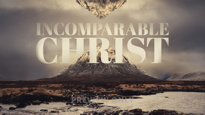 Incomparable_Christ_WIDE-TITLE-2#preset=tg_title2.jpg