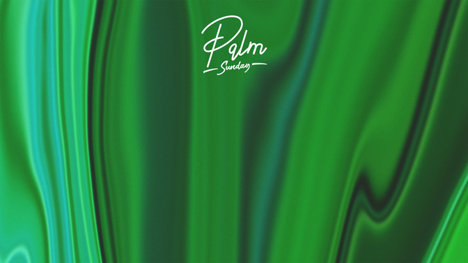 Palm_Sunday-WIDE#preset=tg_alt1.jpg