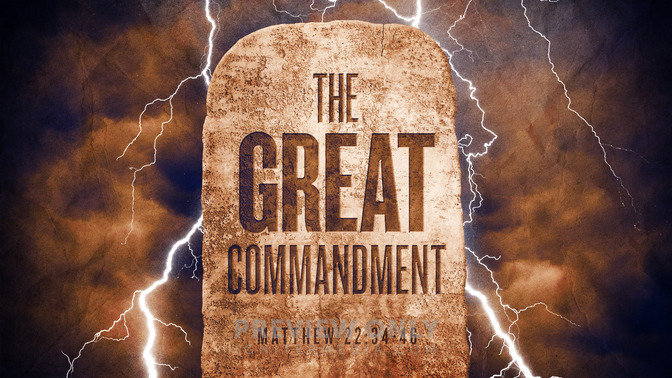 The_Great_Commandment_16x9-TITLE-1#preset=tg_title1.jpg