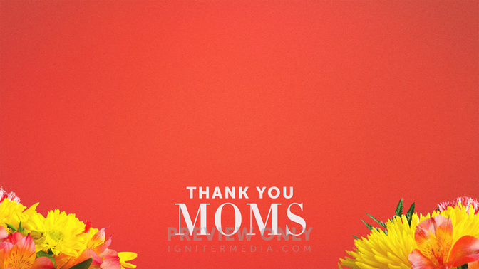 Thank_You_Moms_WIDE-CONTENT-2#preset=tg_alt2.jpg