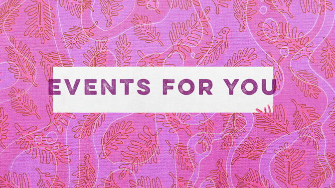 Coral_Colors-Events_For_You-WIDE#preset=tg_title2.jpg