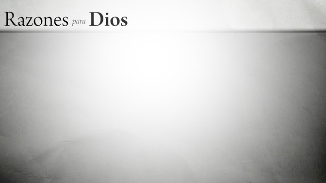 Razones_Para_Dios_16x9-CONTENT-2#preset=tg_alt2.jpg