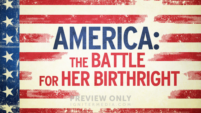 America_The_Battle_for_Her_Birthright_16x9-TITLE-2#preset=tg_title2.jpg