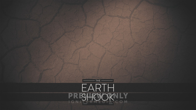 The_Earth_Shook_16x9-CONTENT-2#preset=tg_alt2.jpg