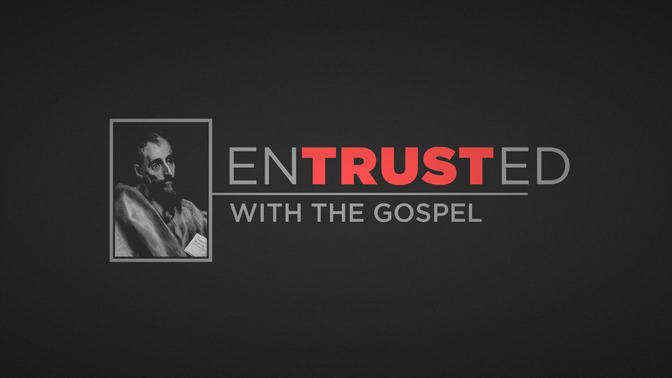 Entrusted_With_the_Gospel_16x9-TITLE-2#preset=tg_title2.jpg