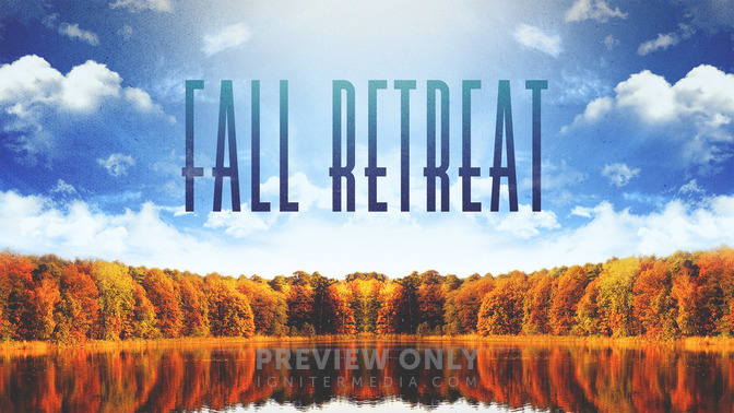 Fall_Retreat_16x9-TITLE-2#preset=tg_title2.jpg