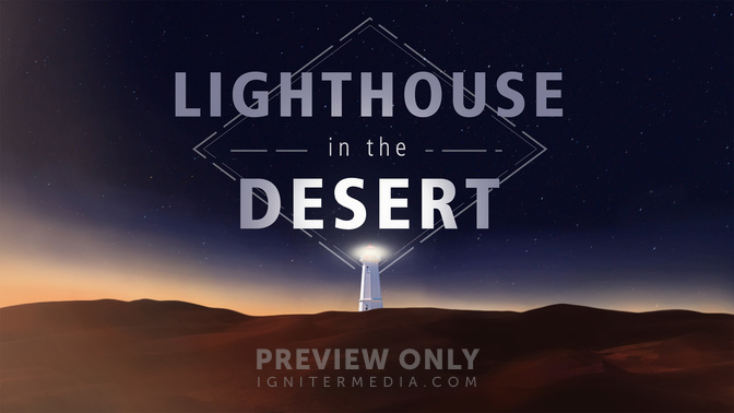 Lighthouse_In_The_Desert_WIDE-TITLE-2#preset=tg_title2.jpg