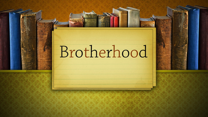 Brotherhood_16x9-TITLE-2#preset=tg_title2.jpg