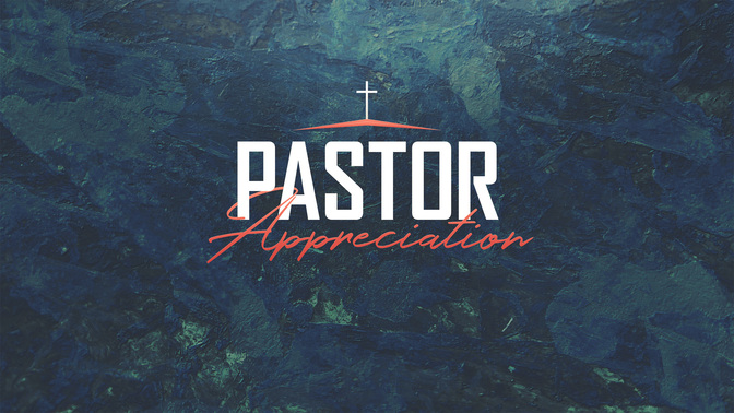 Pastor_Appreciation-WIDE#preset=tg_title2.jpg