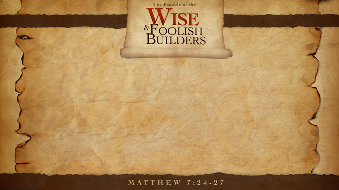 The_Parable_of_the_Wise_and_Foolish_Builders_16x9-CONTENT-1#preset=tg_alt1.jpg