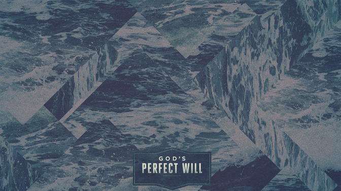 Gods_Perfect_Will_16x9-CONTENT-2#preset=tg_alt2.jpg