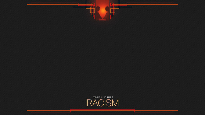 Tough_Issues-Racism-WIDE#preset=tg_alt1.jpg