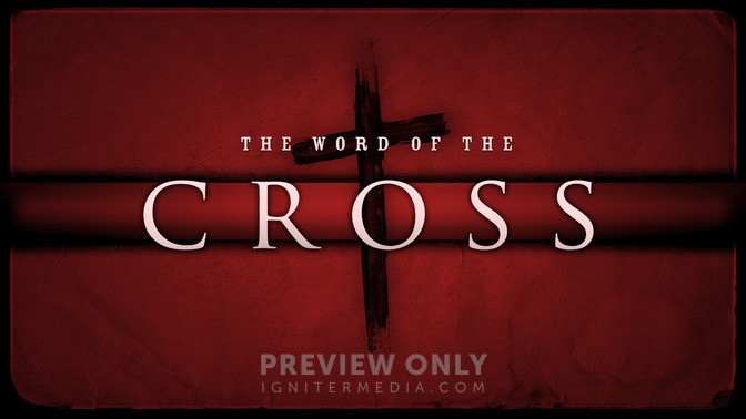 The_Word_of_the_Cross_16x9-TITLE-2#preset=tg_title2.jpg