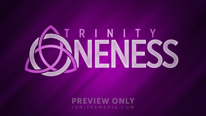 Trinity_Oneness_16x9-TITLE-2#preset=tg_title2.jpg