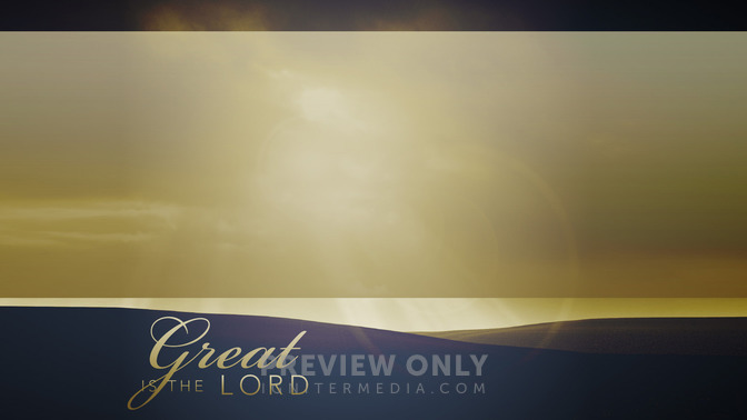 Great_Is_the_Lord_16x9-CONTENT-2#preset=tg_alt2.jpg