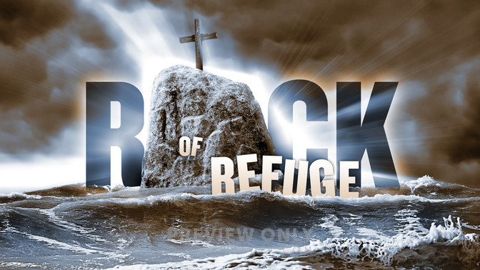 Rock_of_Refuge_16x9-TITLE-2#preset=tg_title2.jpg