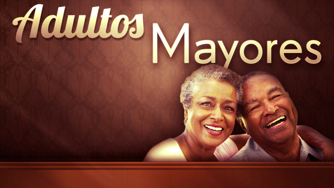Adultos_Mayores_16x9-TITLE-2#preset=tg_title2.jpg