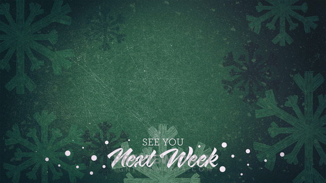 Winter_Snowflake_-_See_You_Next_Week_16x9-CONTENT-2#preset=tg_alt2.jpg