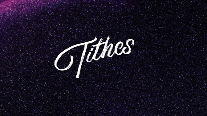 Tithes3-WIDE#preset=tg_title2.jpg