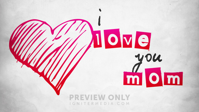 I_Love_You_Mom_16x9-TITLE-2#preset=tg_title2.jpg