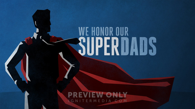 We_Honor_Our_Super_Dads_16x9-TITLE-2#preset=tg_title2.jpg