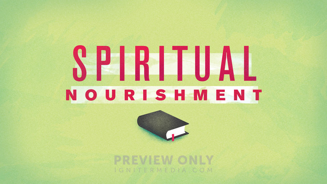Spiritual_Nourishment_16x9-TITLE-2#preset=tg_title2.jpg