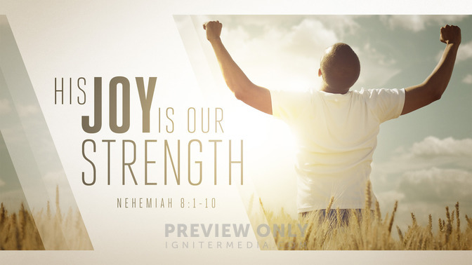 his joy is our strength