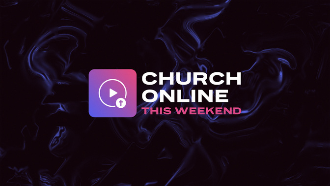 church online this weekend