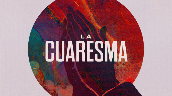 la cuaresma