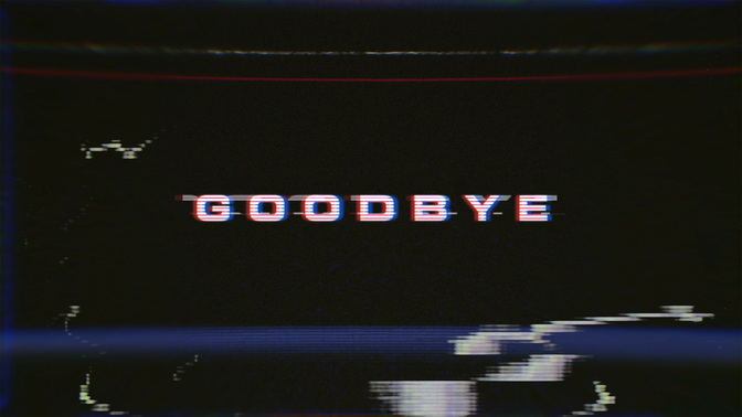 goodbye