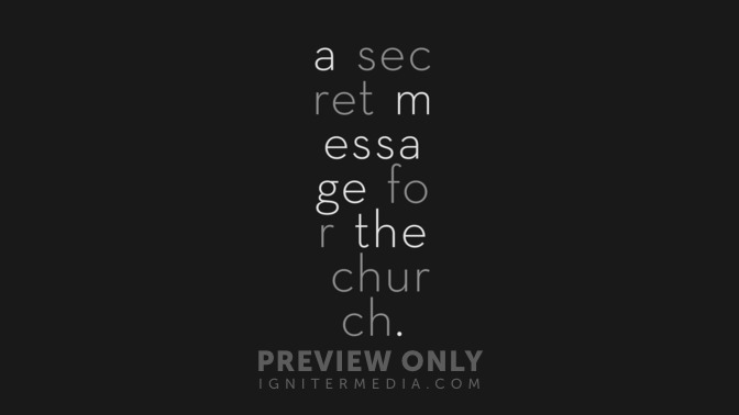 A_Secret_Message_For_The_Church_16x9-TITLE-2#preset=tg_title2.jpg