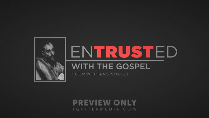 entrusted with the gospel