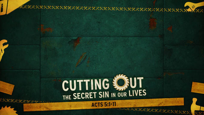 Cutting_Out_The_Secret_Sin_In_Our_Lives_16x9-CONTENT-1#preset=tg_alt1.jpg