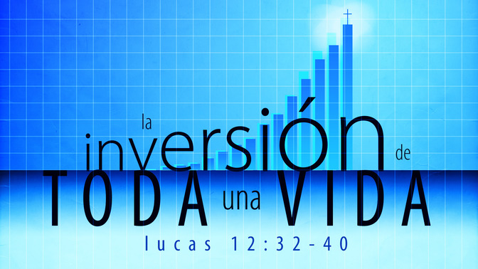 la inversión toda una vida