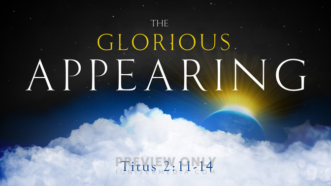 the glorious appearing