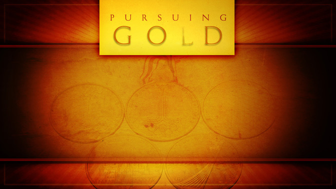 Pursuing_Gold_16x9-CONTENT-1#preset=tg_alt1.jpg