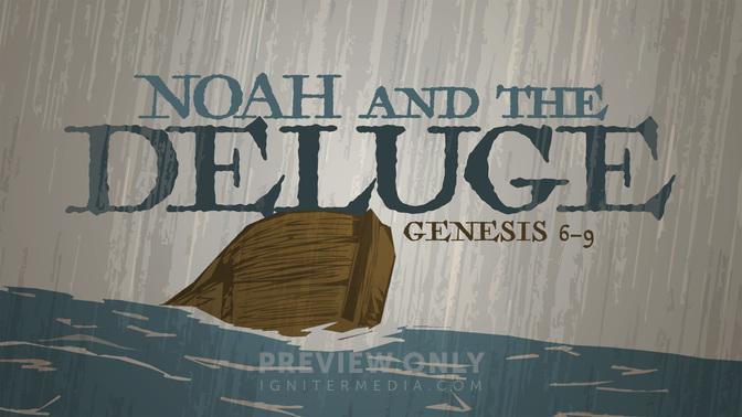 noah & the deluge