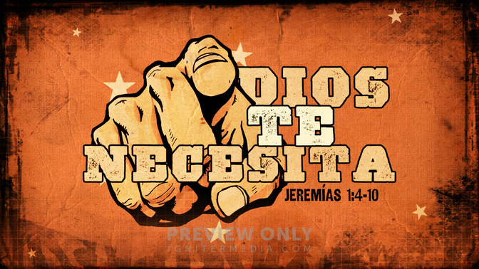 dios te necesita