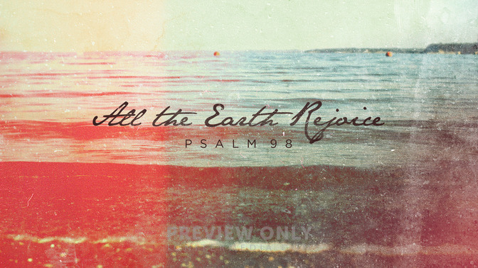 all the earth rejoice