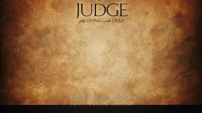 Judge_of_the_Living_and_the_Dead_16x9-CONTENT-2#preset=tg_alt2.jpg