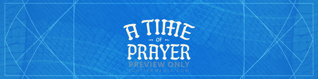 A Time of Prayer_SD_UW.jpg