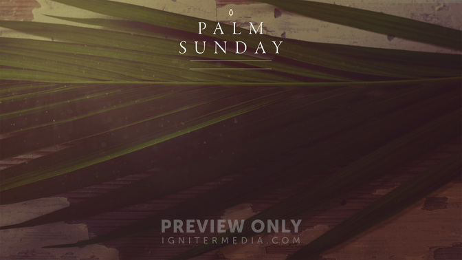 Portraits_Of_Passion-Palm_Sunday_WIDE-CONTENT-2#preset=tg_alt2.jpg
