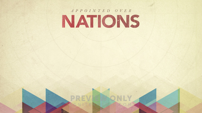 Appointed_Over_Nations_16x9-CONTENT-2#preset=tg_alt2.jpg